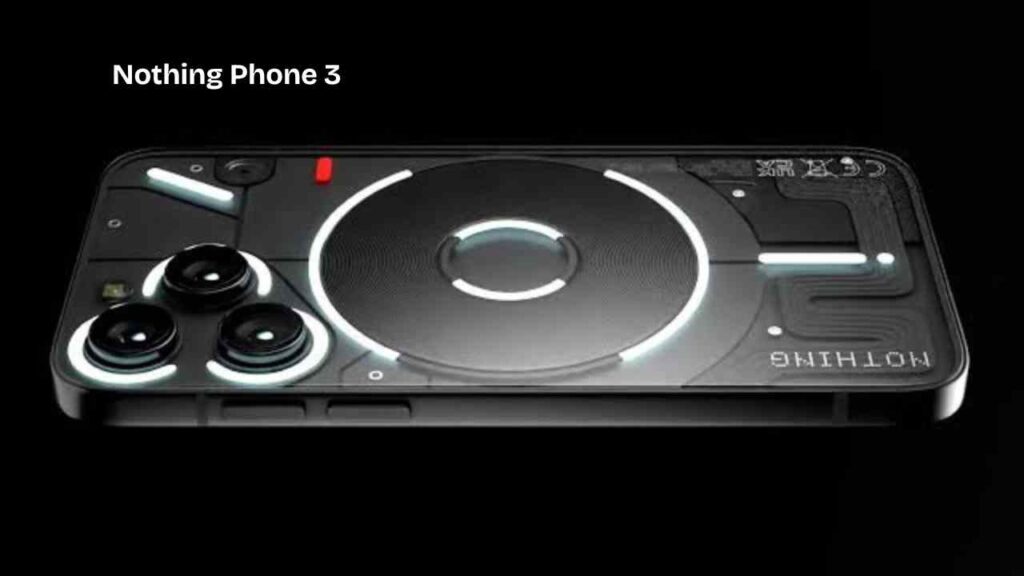 Nothing Phone 3 - आईफोन के टक्कर में आया नोथिंग Phone 3 देखे क्या होगा खास फीचर्स और कीमत !