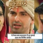 YRKKH 20th July 2025 Written Update