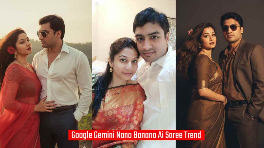 Google Gemini Nano Banana Ai Saree Trend : गूगल जेमिनी नैनो बनाना एआई साड़ी